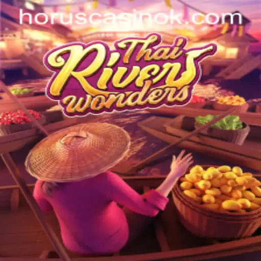 Exploring the Exciting World of ThaiRiverWonders